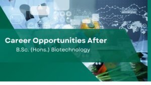 B.Sc. (Hons.) Biotechnology