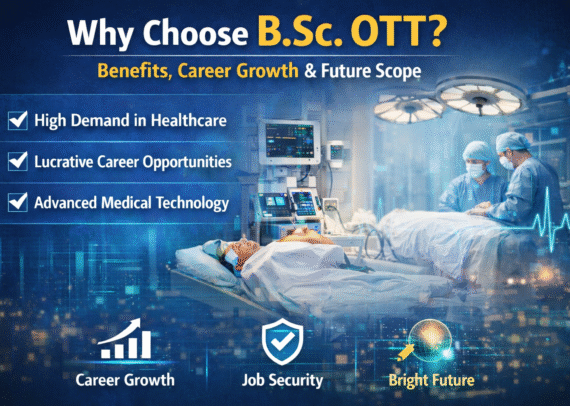 Why choose B.Sc. OTT