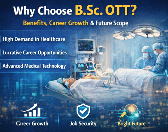 Why choose B.Sc. OTT