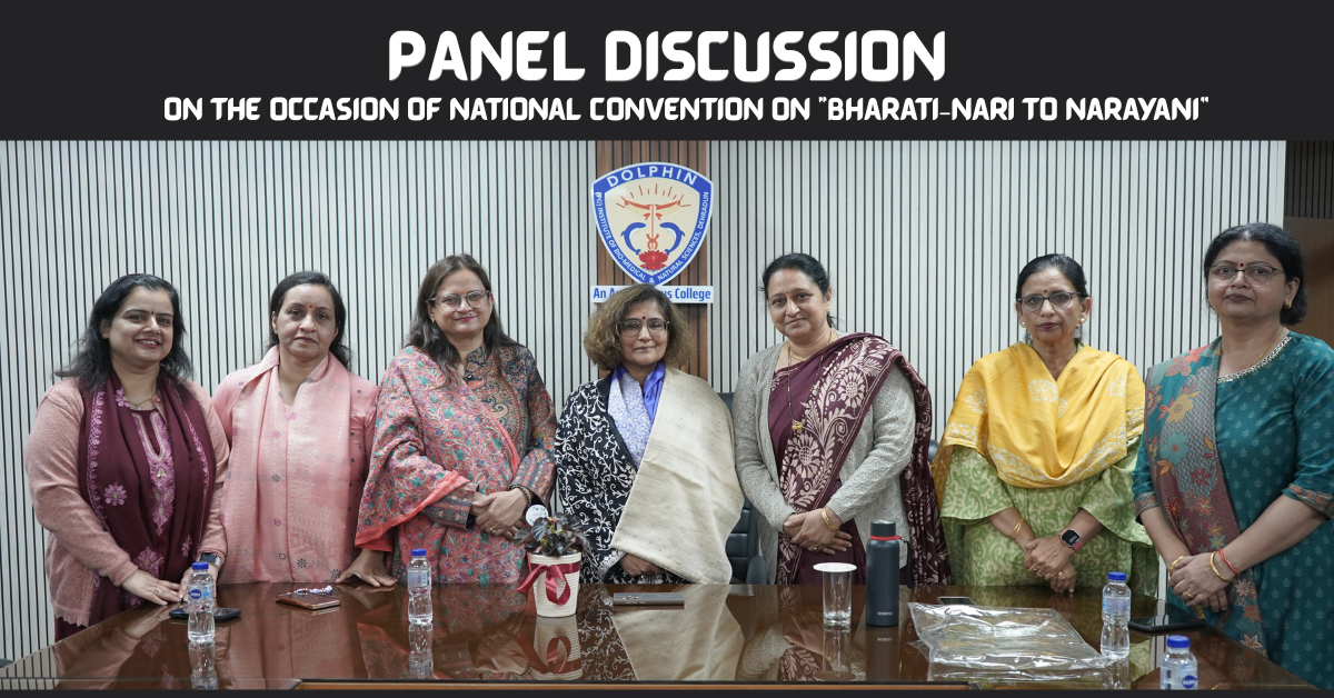 Panel Discussion on the occasion of National Convention on “Bharati–Nari to Narayani” Organised by Women Empowerment Cell