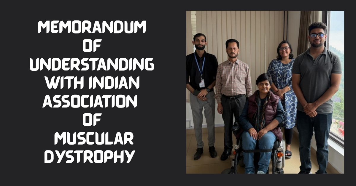 Memorandum of Understanding  with Indian Association of Muscular Dystrophy